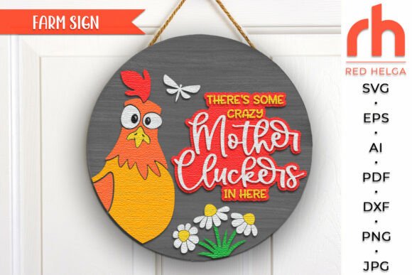 Download Mother Clucker Door Sign, Chicken Hanger - Mother Collection