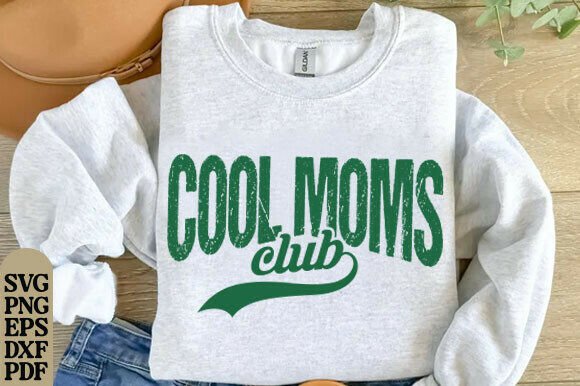 Download Cool Moms Club Graphic, Mama Club Svg - Club Collection