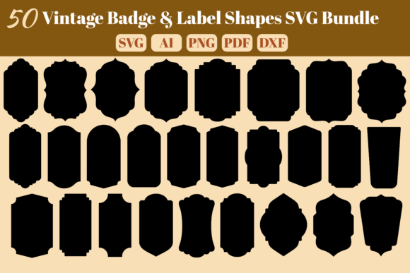 Download 50 Vintage Badge &amp; Label Shapes SVG - Badge Collection