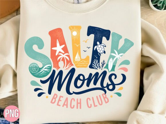 Download Salty Moms Sun Beach Club PNG Shirt - Club Collection